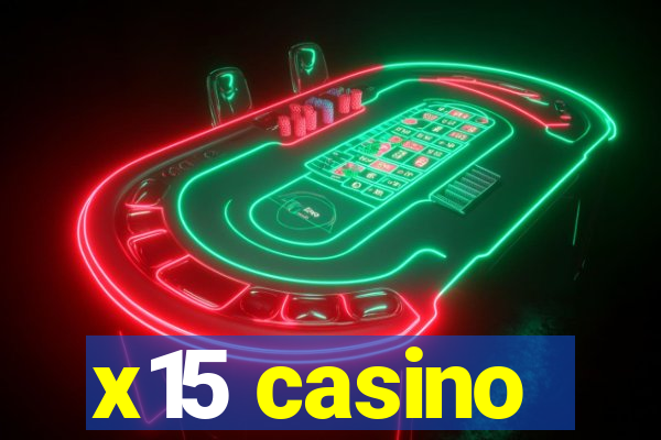 x15 casino